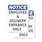 Signmission Employee And Delivery Entrance Only OSHA Notice Sign, Vinyl Decal, 10in W x 14in L, 2PK OS-2PACK-NS-D-1014-V-11938 - alternate 1